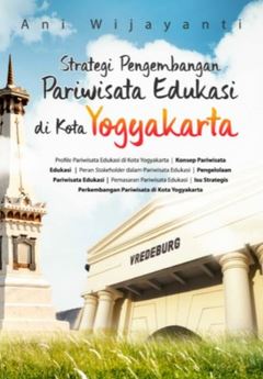 Strategi pengembangan pariwisata edukasi di kota Yogyakarta
